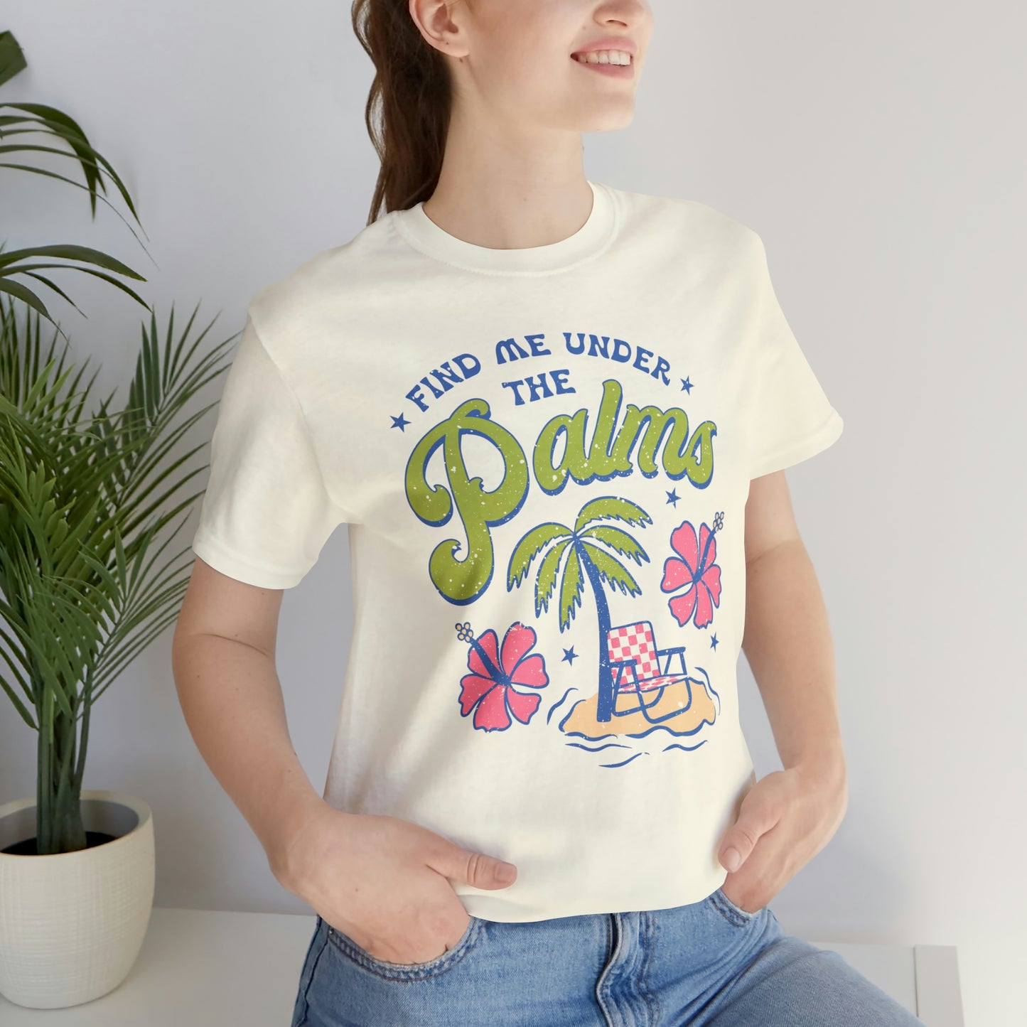 "Find Me Under the Palms" Bella Canvas Short Sleeve Tee