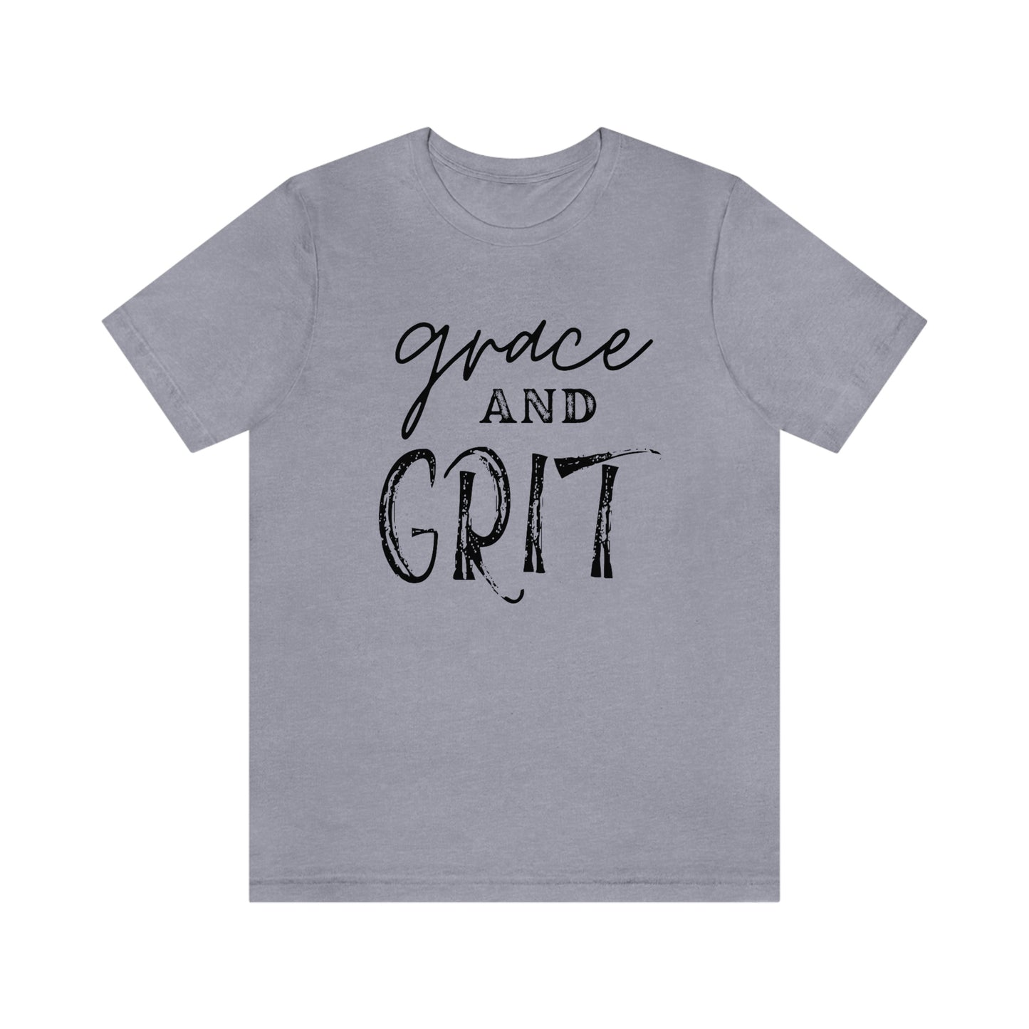 "Grace and Grit" Unisex Jersey Short Tee