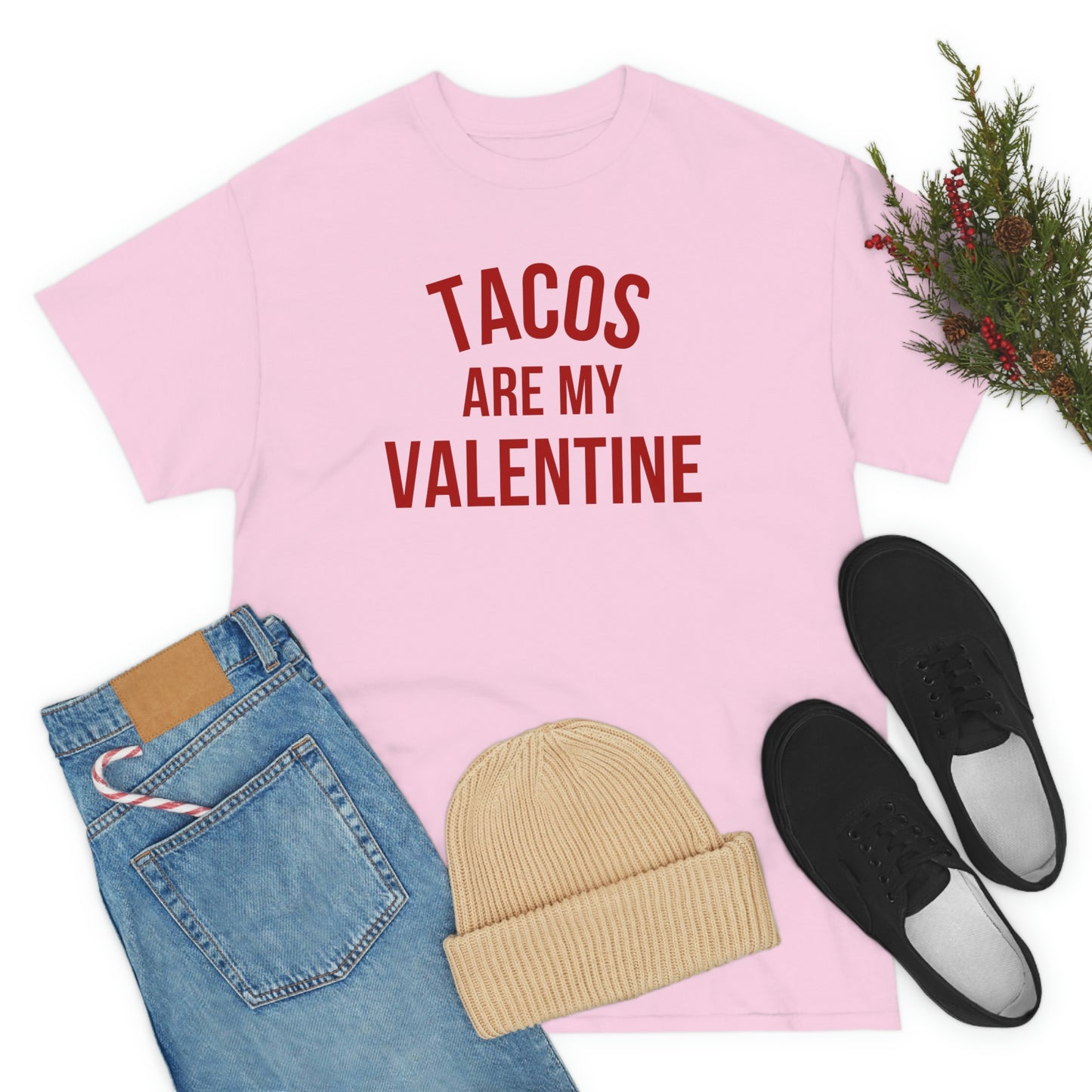 "Tacos are my Valentine" Unisex Heavy Cotton Tee