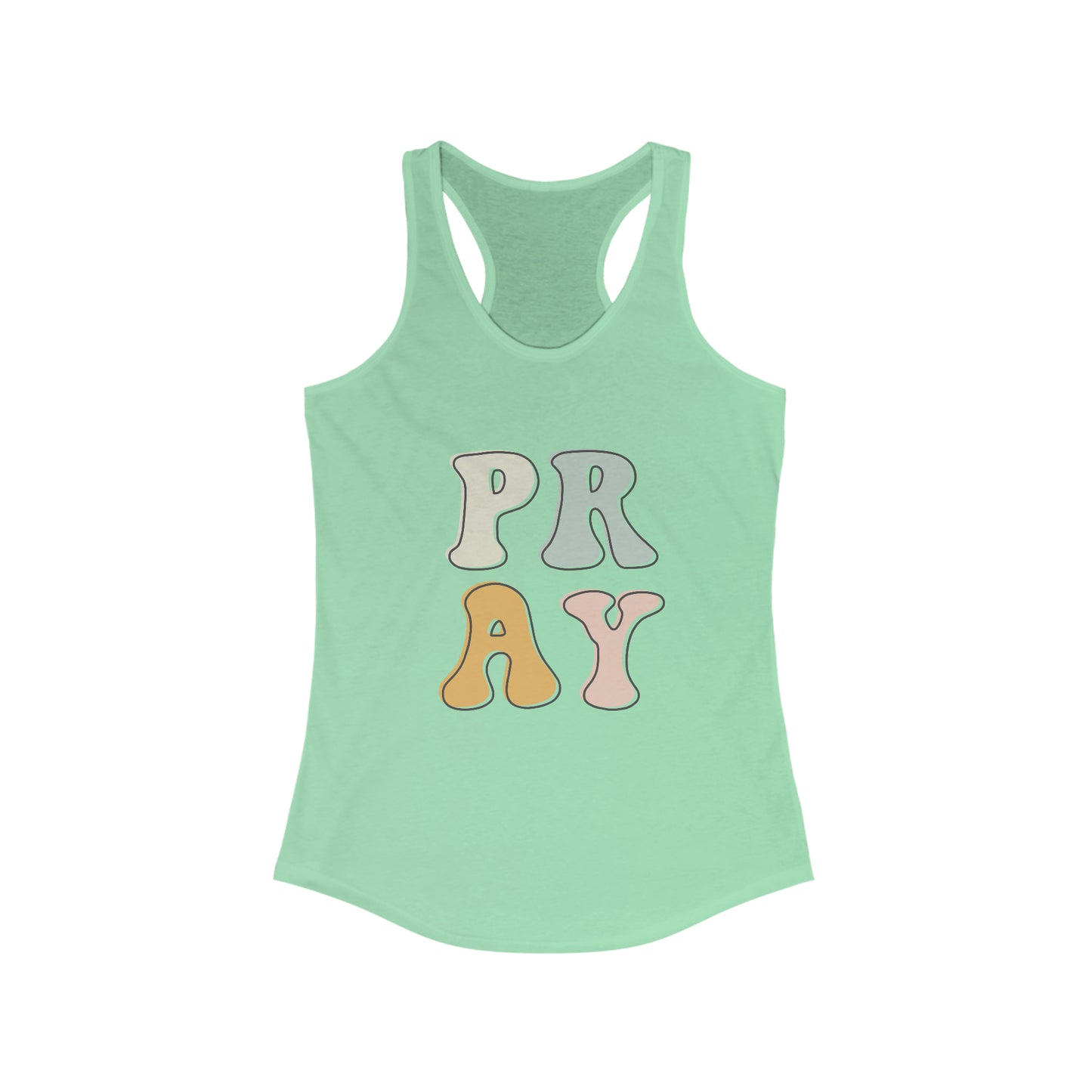 "Pray" Women's Ideal Racerback Tank