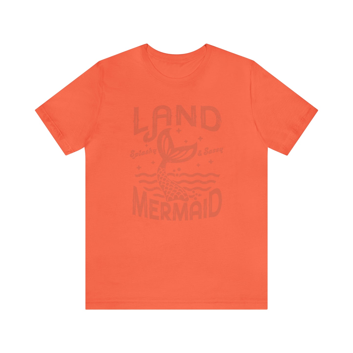 "Land Mermaid" Bella Canvas Short Sleeve Tee