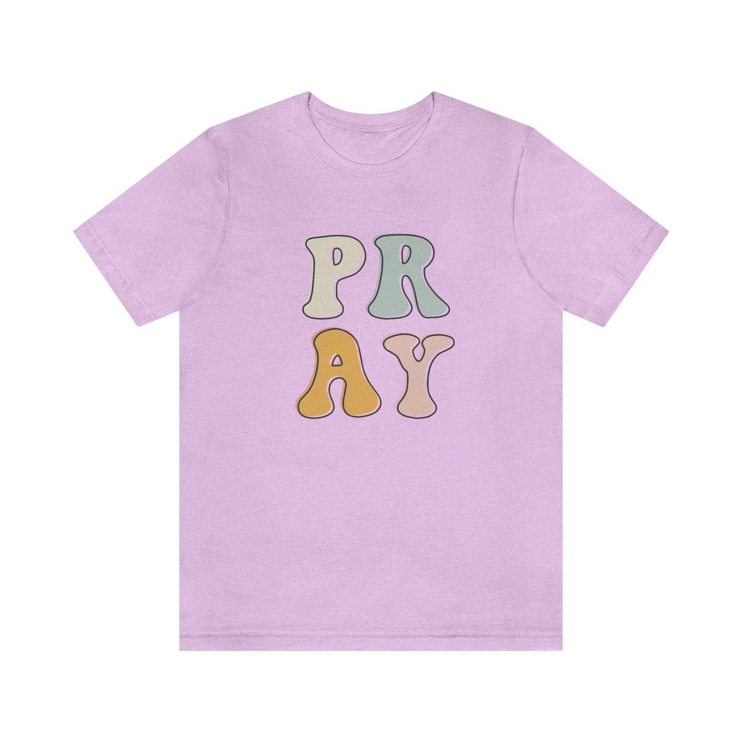 "Pray" Unisex Jersey Short Sleeve Tee