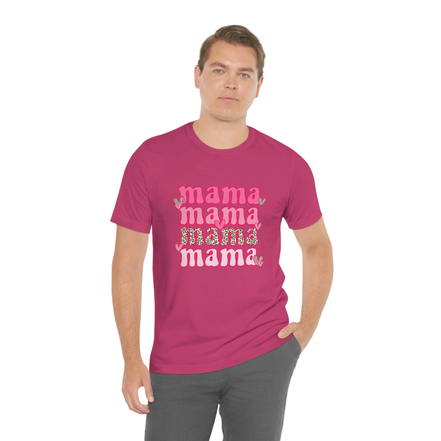 "Mama" Unisex Jersey Short Sleeve Tee