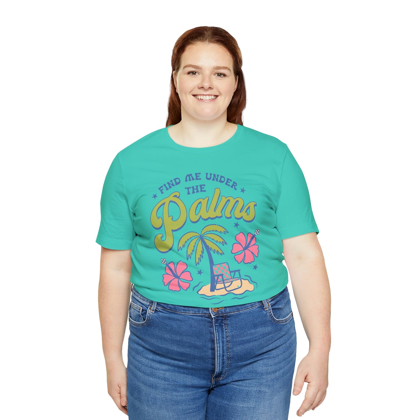 "Find Me Under the Palms" Bella Canvas Short Sleeve Tee