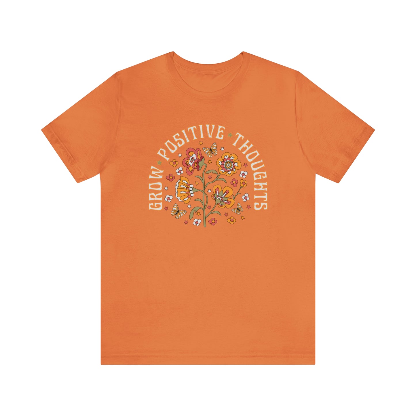 "Grow Positive Thoughts" Bella Canvas Short Sleeve Tee