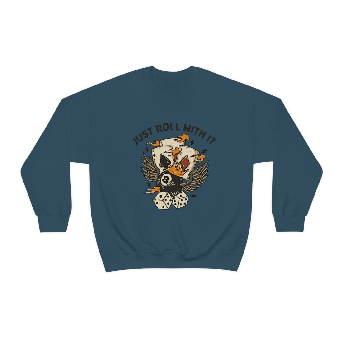 "Just Roll With It" Unisex Crewneck Sweatshirt