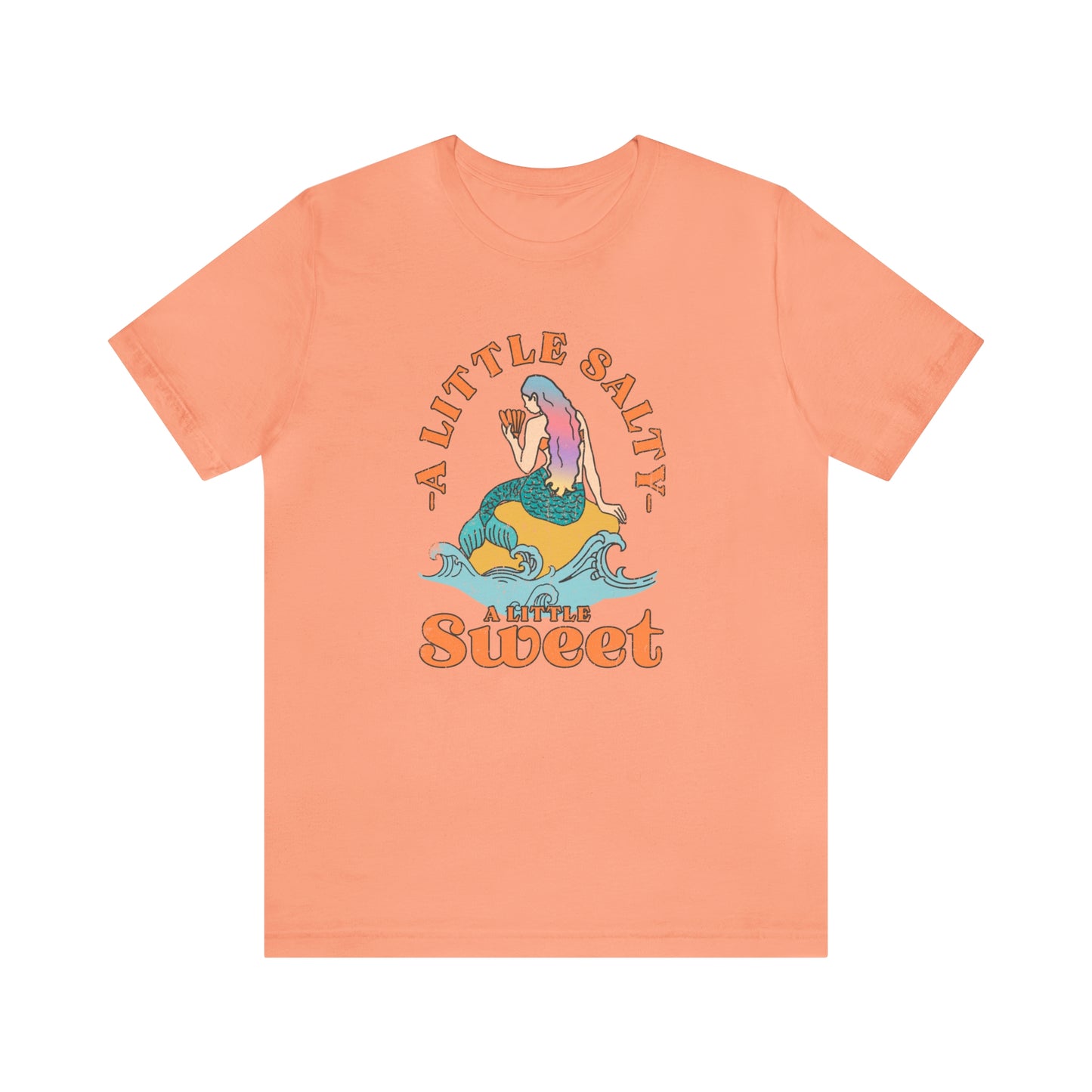 "A Little Salty, A Little Sweet" Bella Canvas Unisex Jersey Short Sleeve Tee