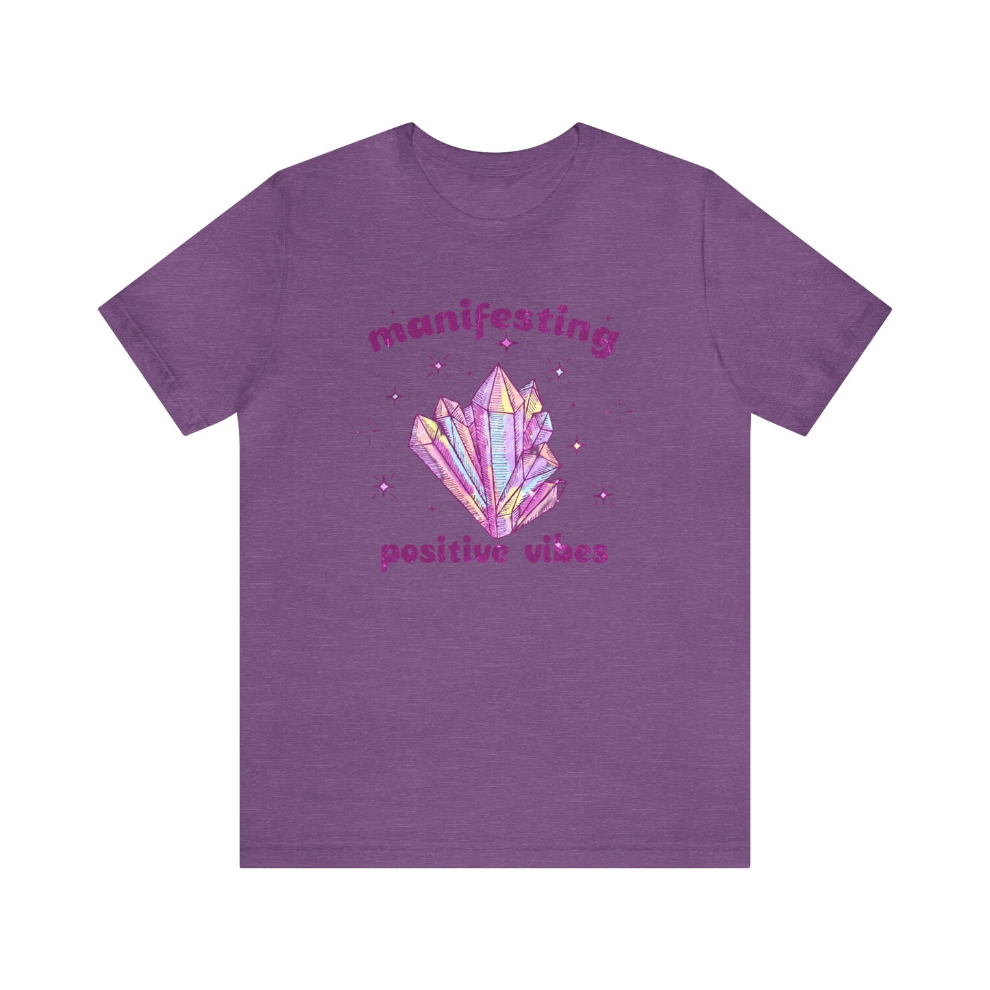 "Manifesting Positive Vibes" Bella Canvas Short Sleeve Tee