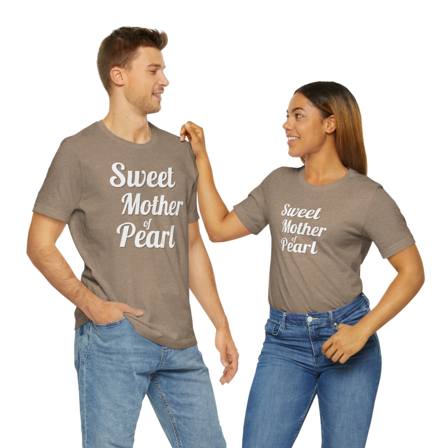"Sweet Mother of Pearl" Unisex Ultra Cotton Tee