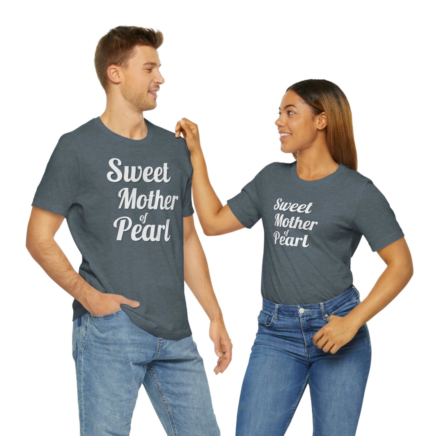 "Sweet Mother of Pearl" Unisex Ultra Cotton Tee
