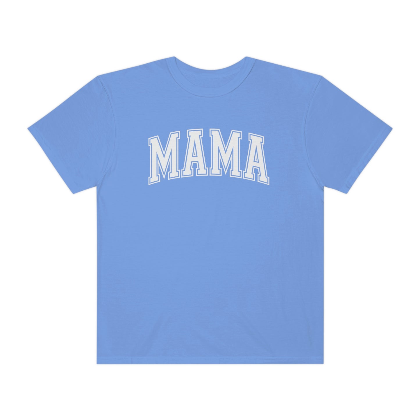 "MAMA" Comfort Colors Unisex Garment-Dyed T-shirt