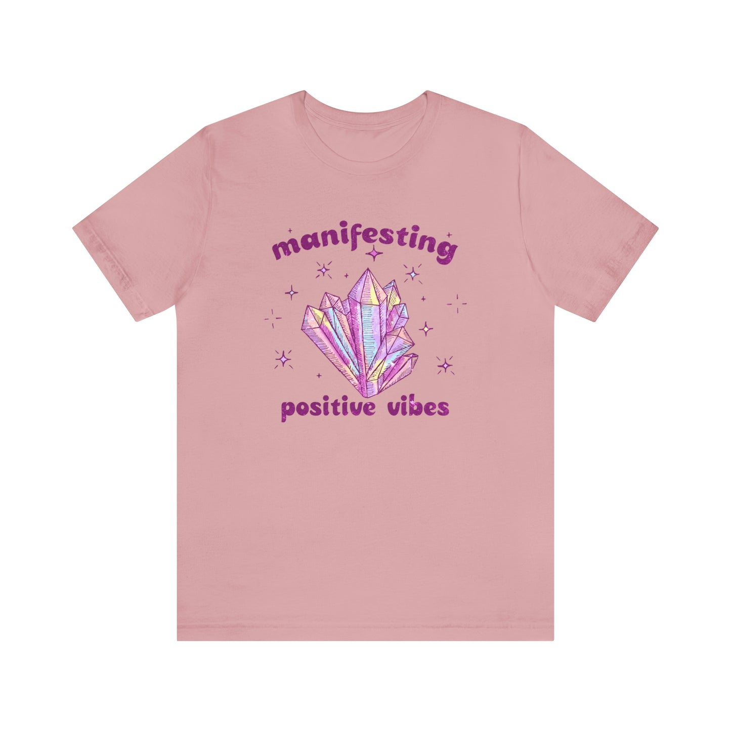 "Manifesting Positive Vibes" Bella Canvas Short Sleeve Tee