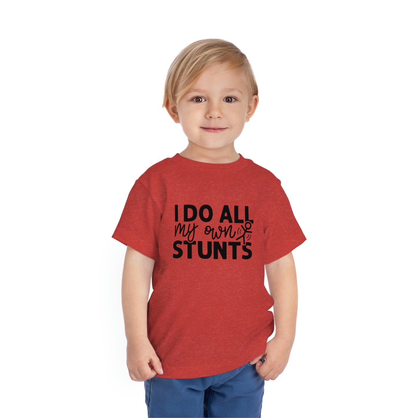 "I Do All My Own Stunts" Toddler Short Sleeve Tee (2T-5T)