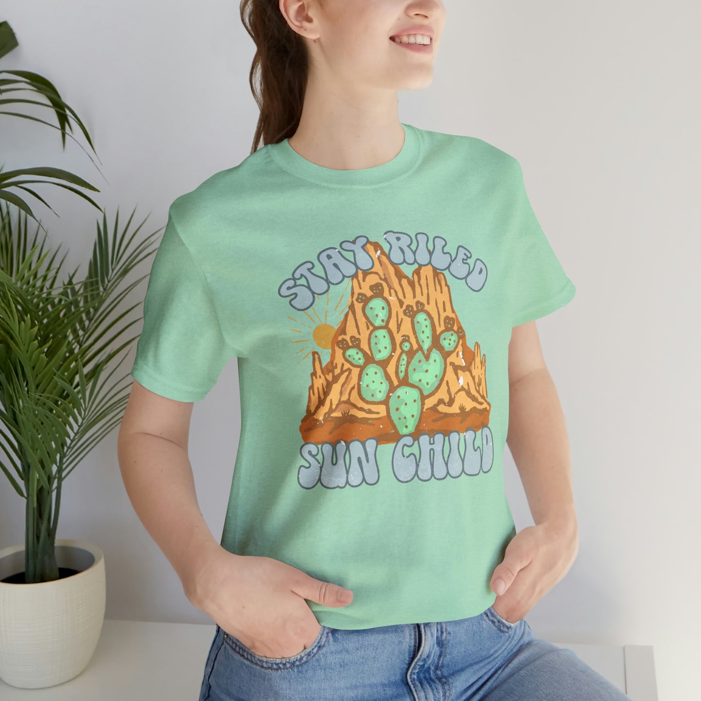 "Stay Riled Sun Child" Bella Canvas Short Sleeve Tee