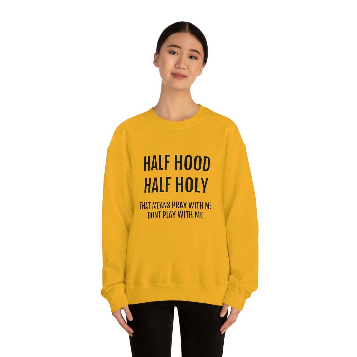 “Half Hood Half Holy” Unisex Heavy Blend™ Crewneck Sweatshirt