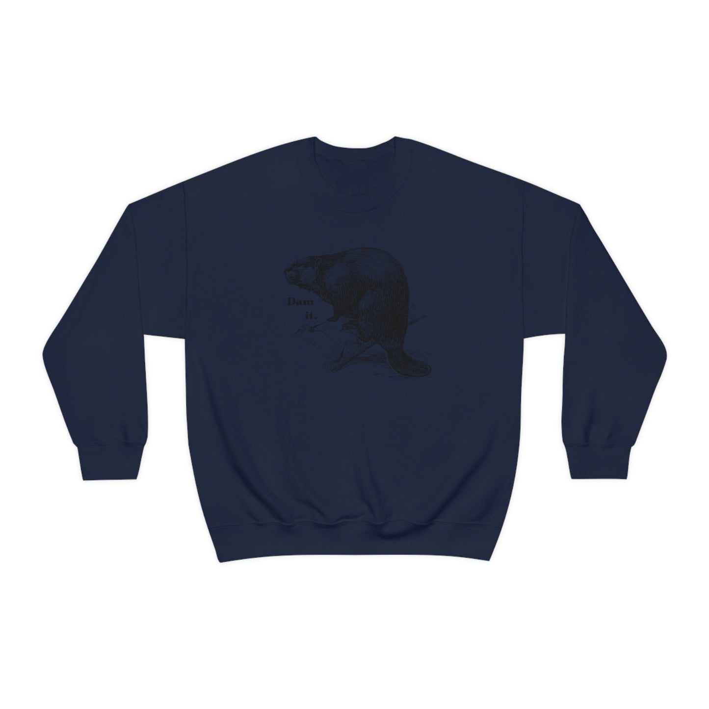 "Dam it" Gildan Graphic Crewneck Sweatshirt