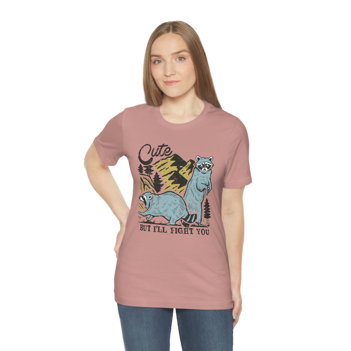 "Cute, but I'll fight you" Bella Canvas Unisex Jersey Short Sleeve Tee