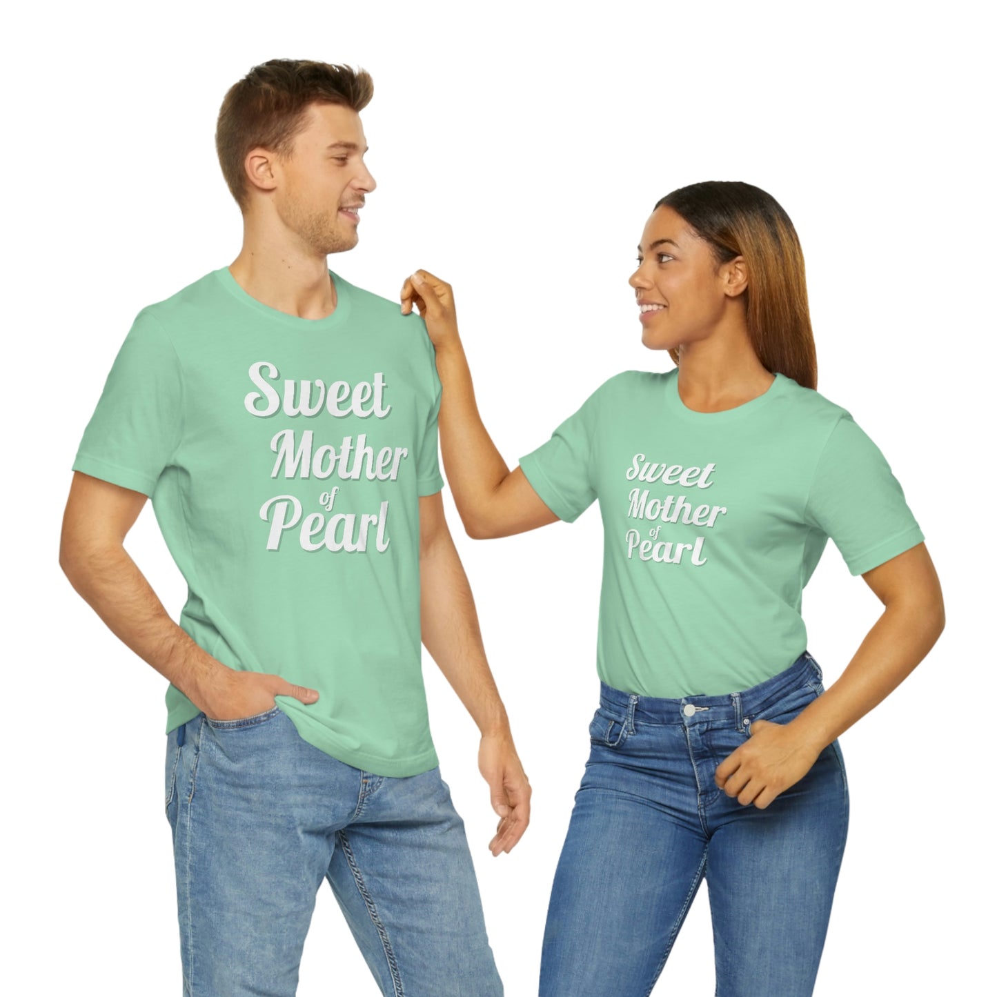 "Sweet Mother of Pearl" Unisex Ultra Cotton Tee