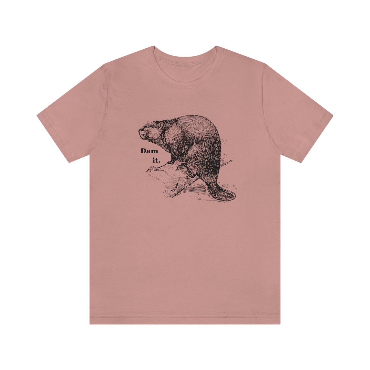 "Dam it" Bella Canvas Graphic Short Sleeve Tee