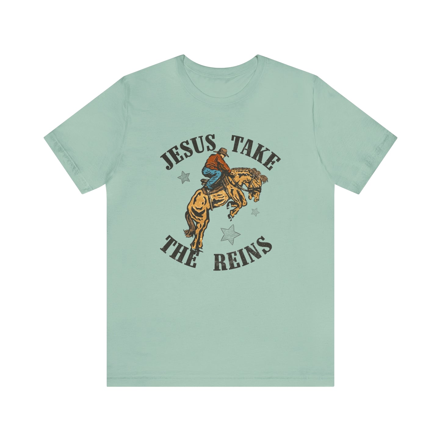 "Jesus Take the Reins" Bella Canvas Short Sleeve Tee