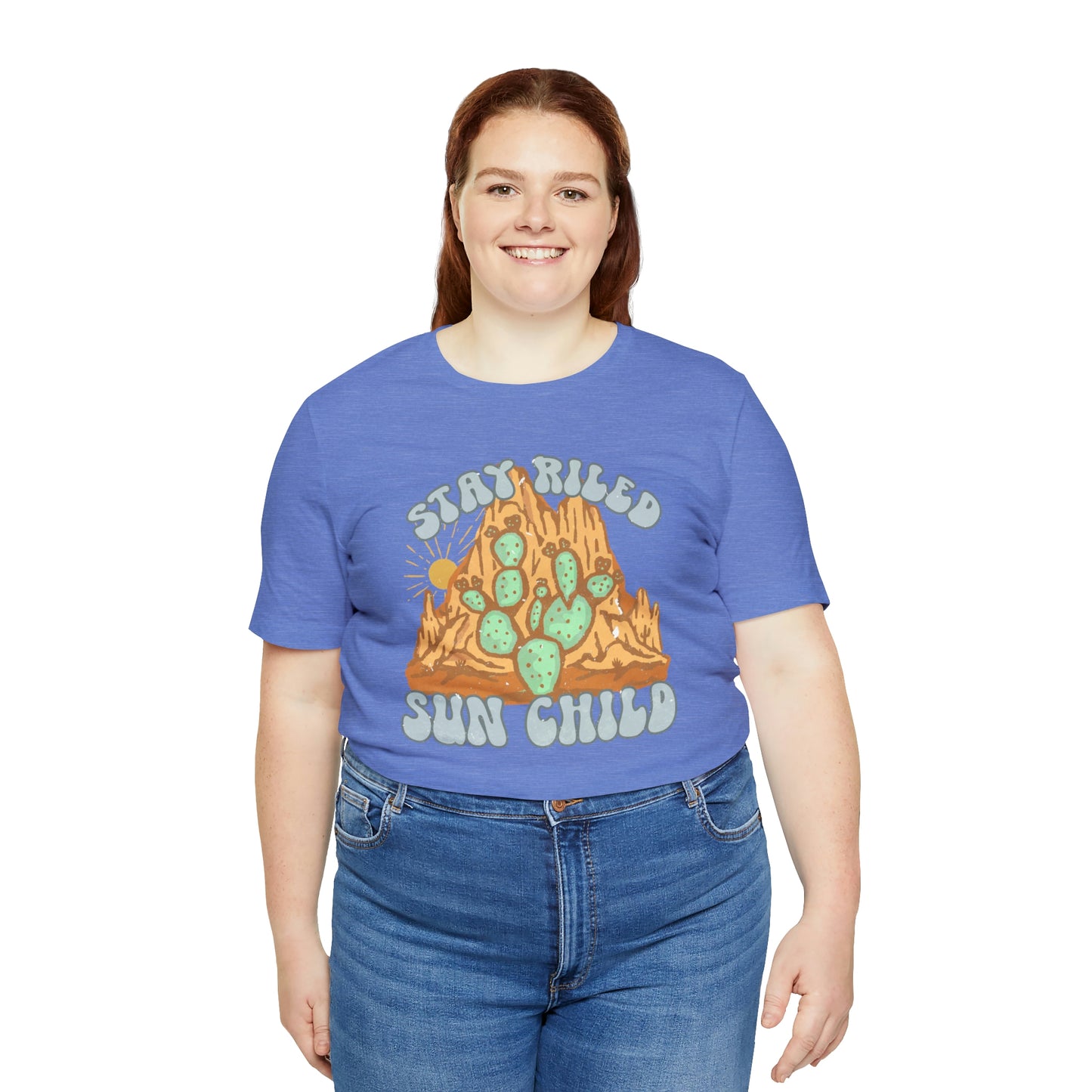 "Stay Riled Sun Child" Bella Canvas Short Sleeve Tee