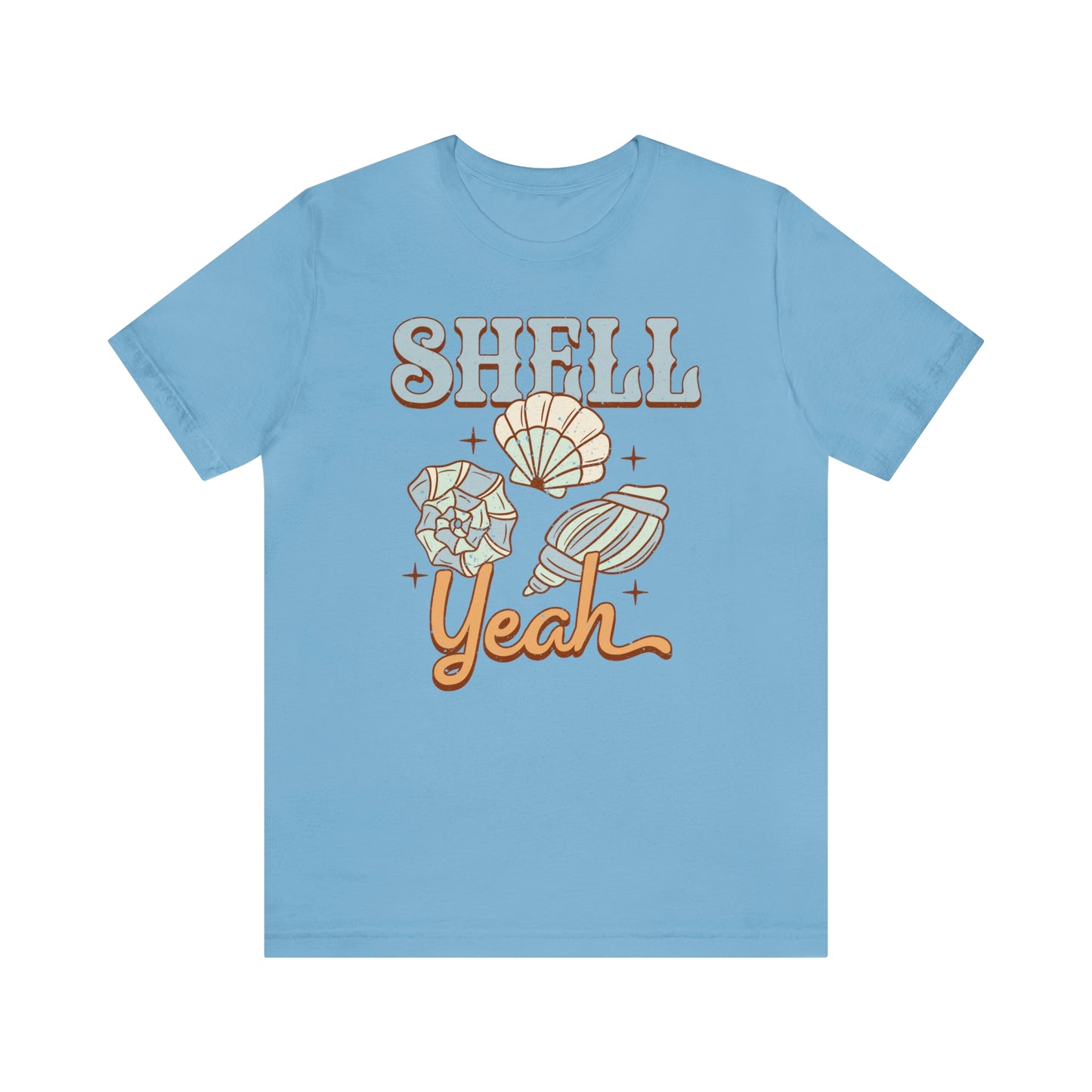 "Shell Yeah" Bella Canvas Short Sleeve Tee