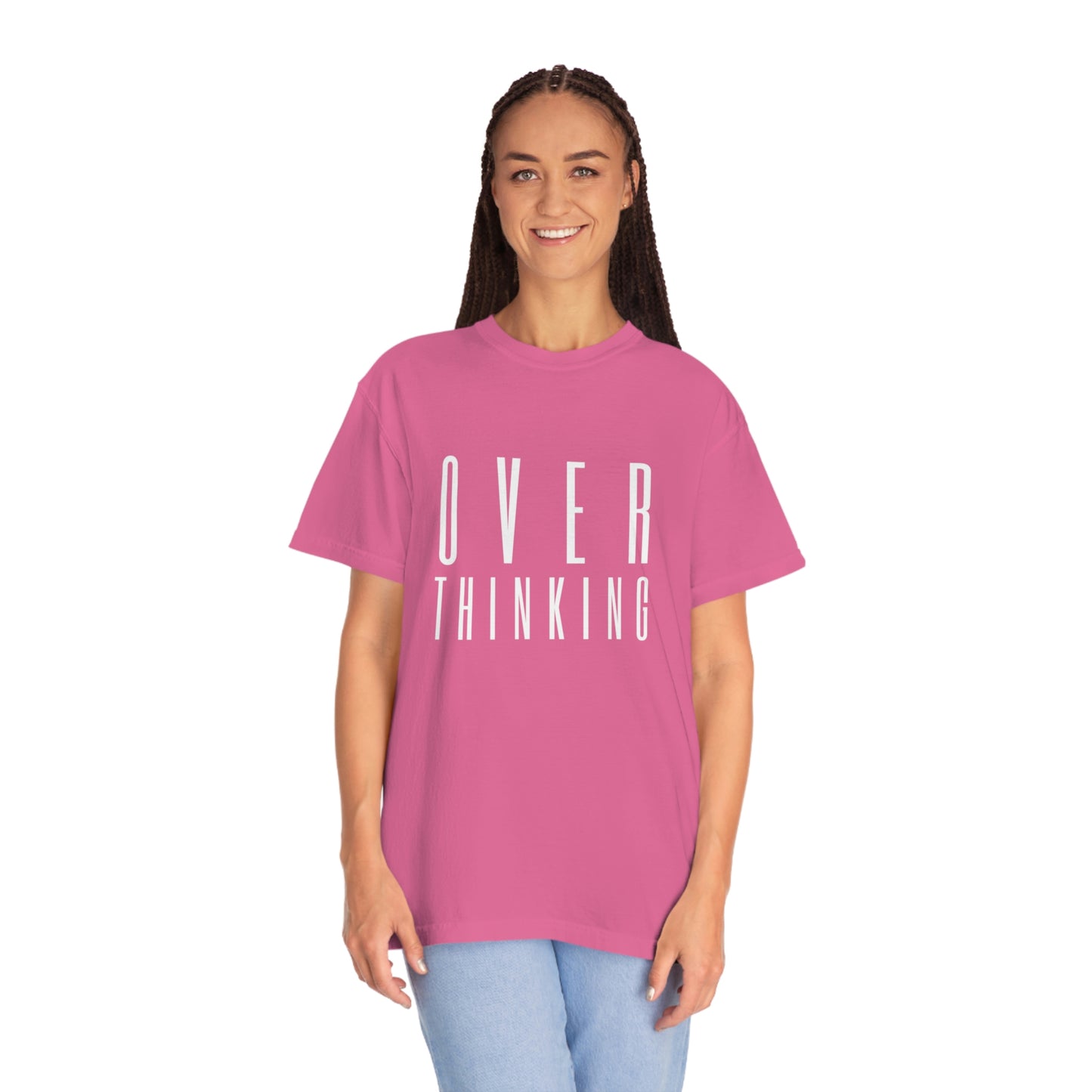 "Over Thinking" Comfort Colors T-shirt