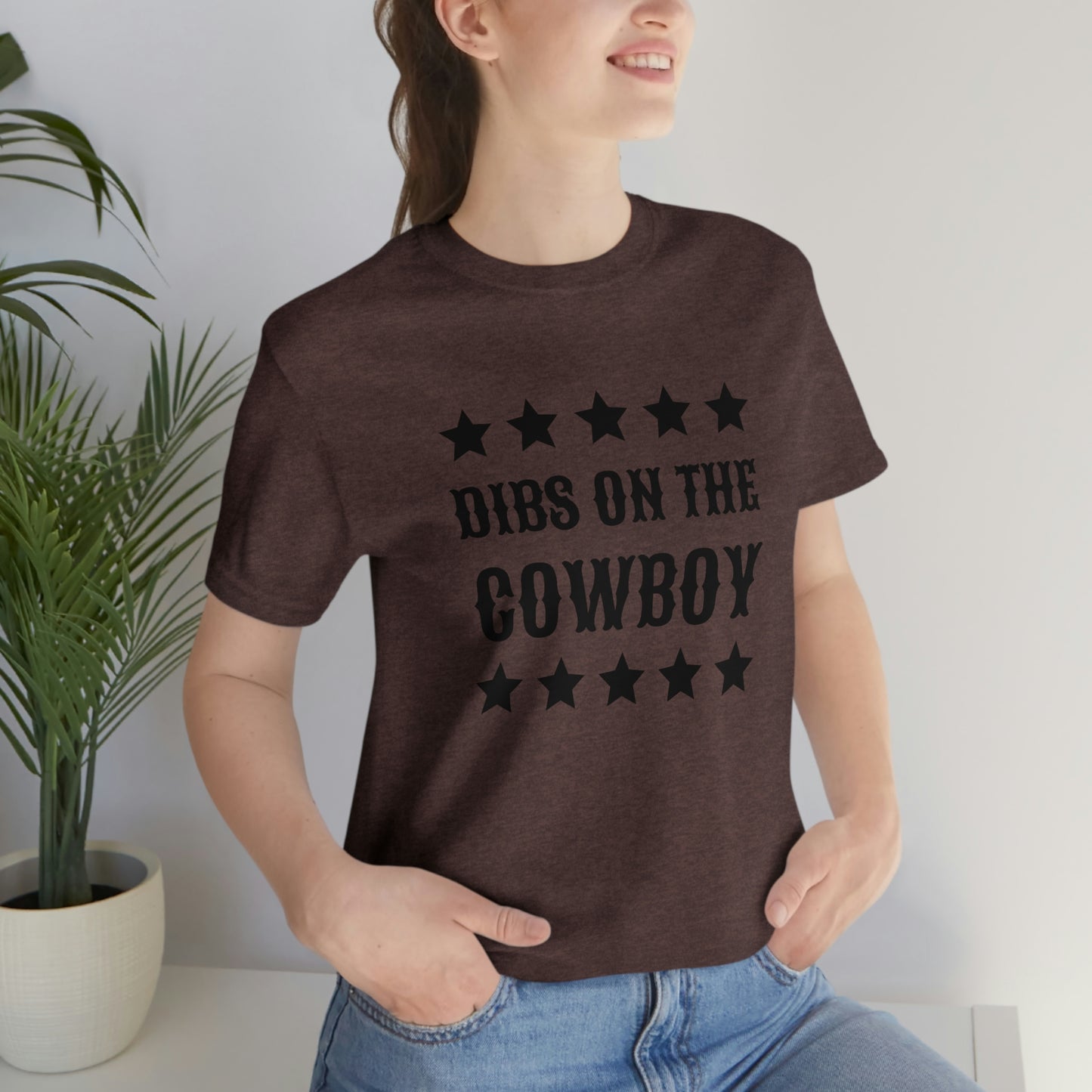 "Dibs on the Cowboy" Unisex Jersey Short Sleeve Tee