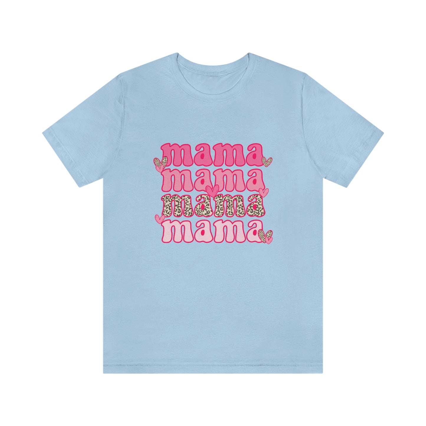 "Mama" Unisex Jersey Short Sleeve Tee