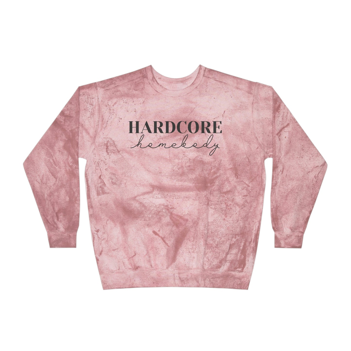 "Hardcore Homebody" Unisex Color Blast Crewneck Sweatshirt