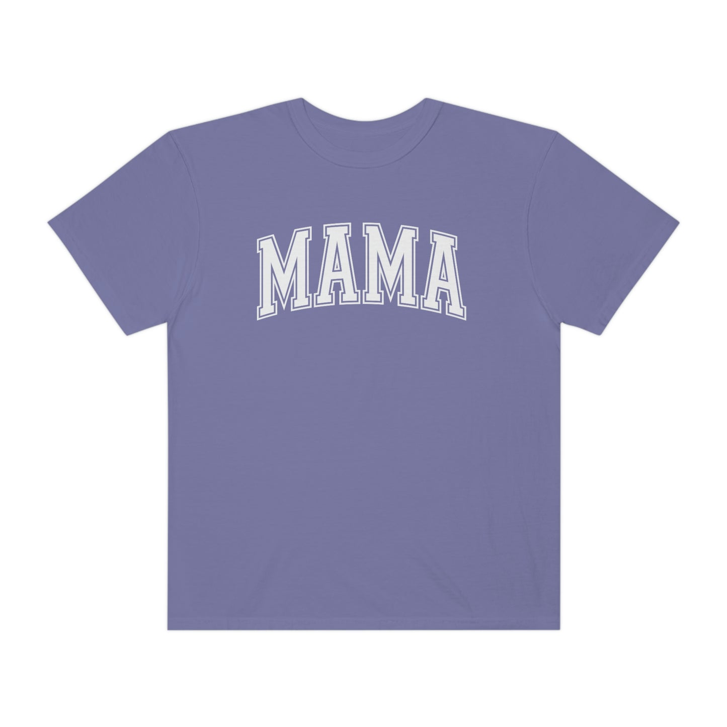 "MAMA" Comfort Colors Unisex Garment-Dyed T-shirt