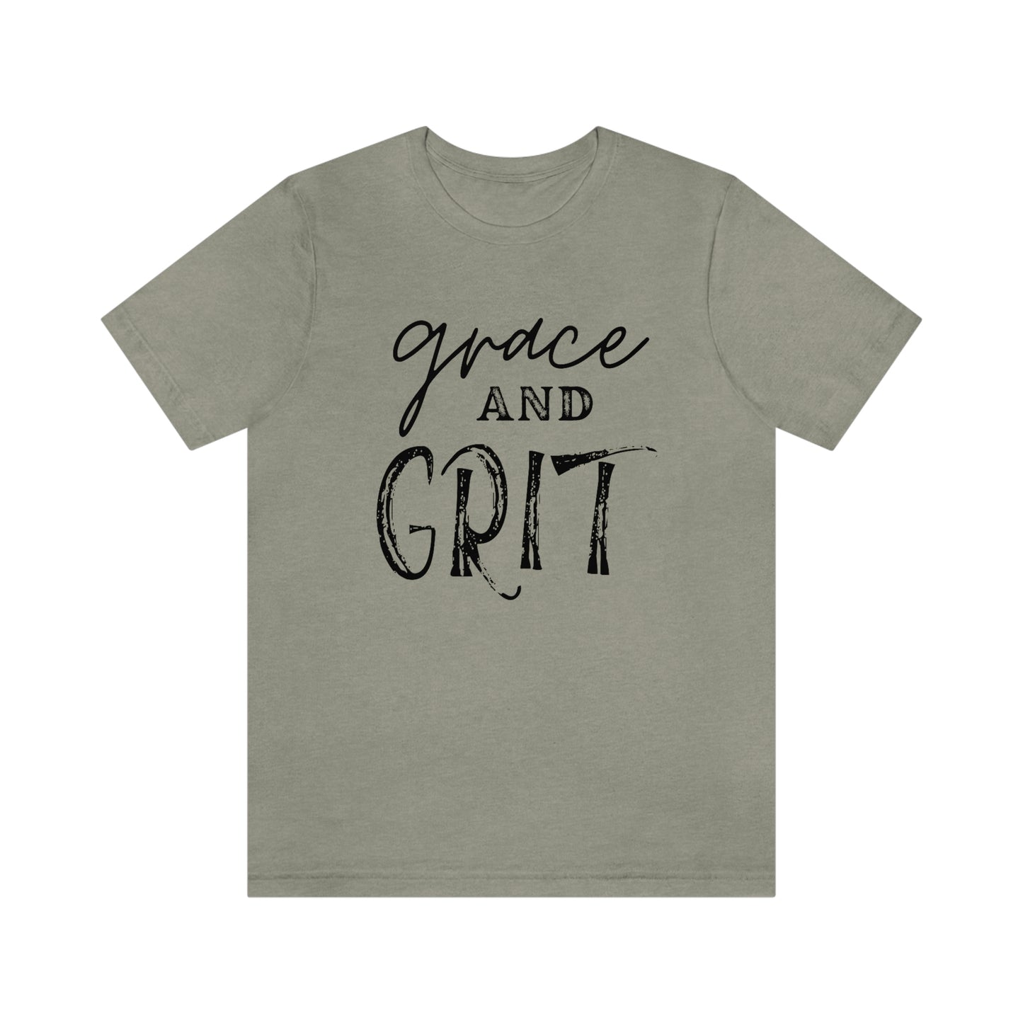 "Grace and Grit" Unisex Jersey Short Tee