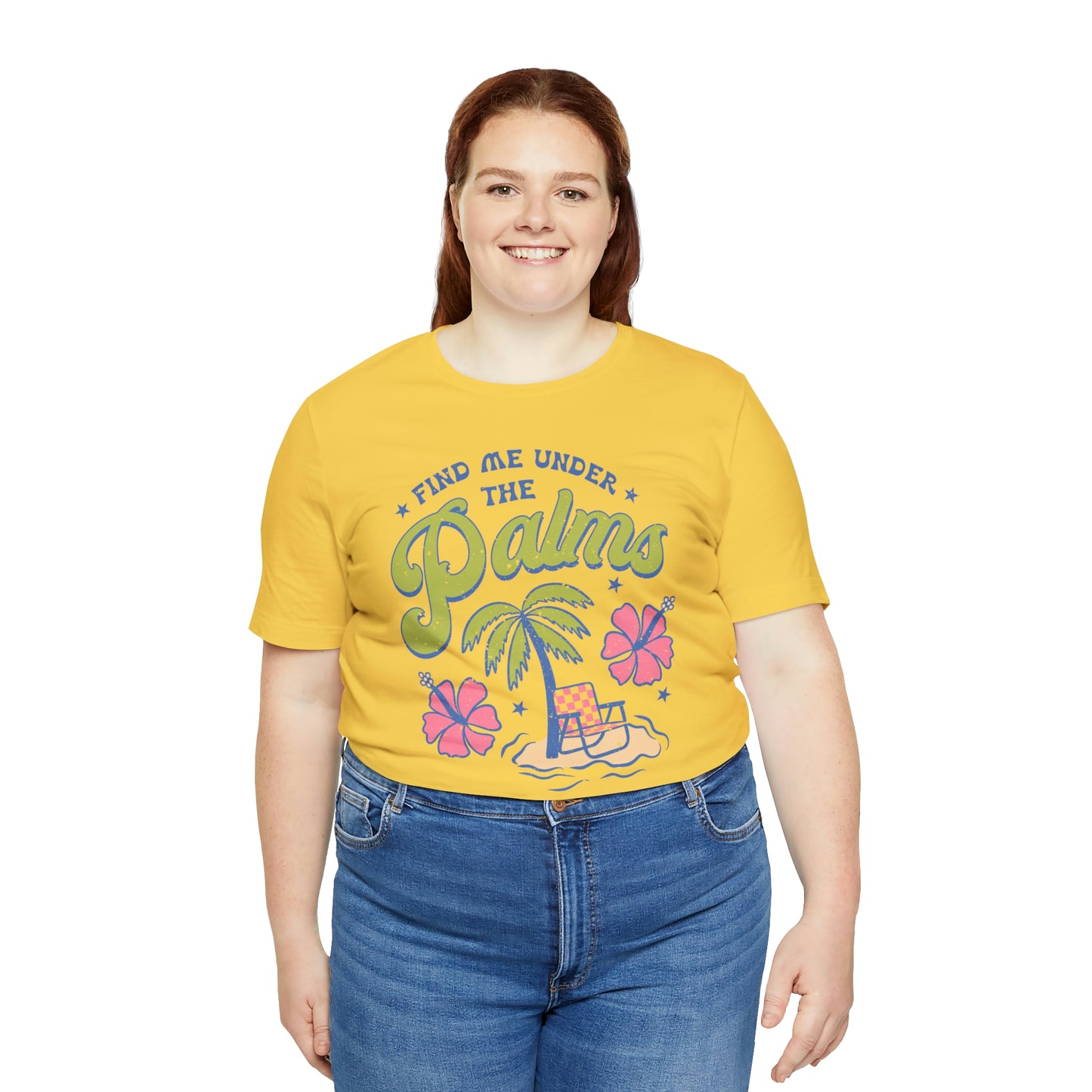 "Find Me Under the Palms" Bella Canvas Short Sleeve Tee