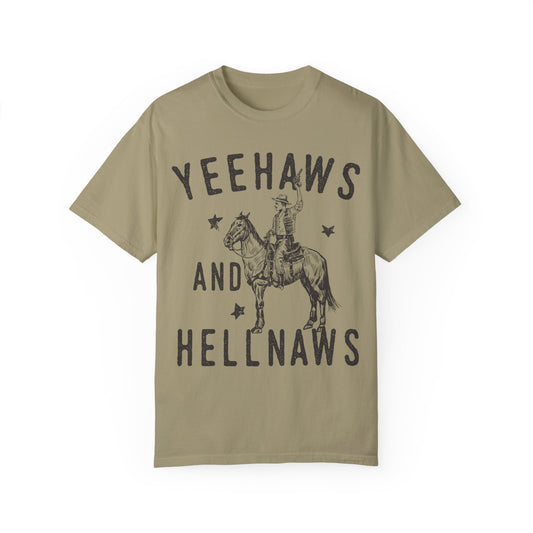 Yeehaws and Hellnaws, Western Comfort Colors T-shirt