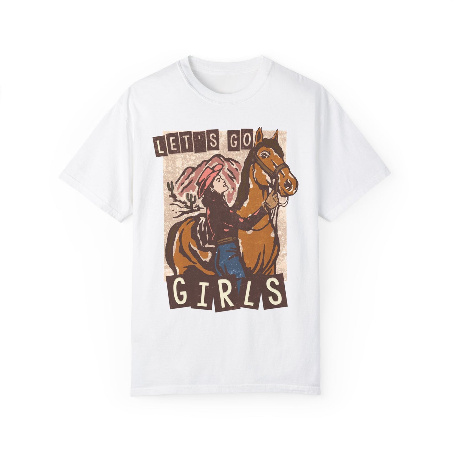 Lets Go Girls, Western Comfort Colors T-shirt