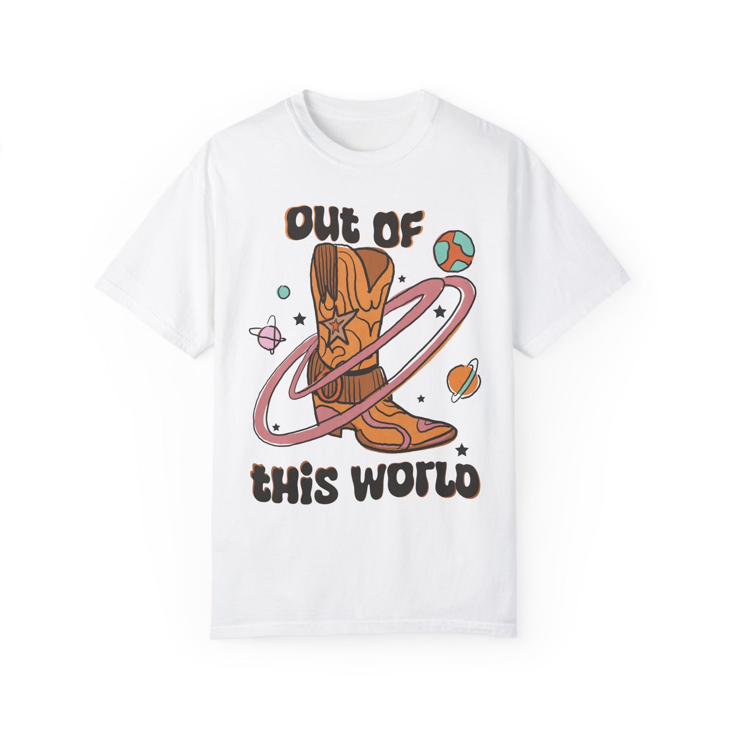 Out of This World,  Western Comfort Colors T-shirt