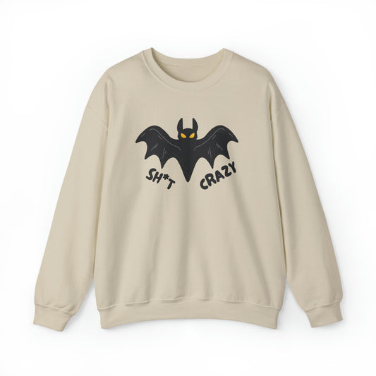 Bat Sh*t Crazy Gildan Sweatshirt