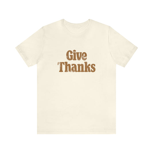 Give Thanks Bella Canvas Tee