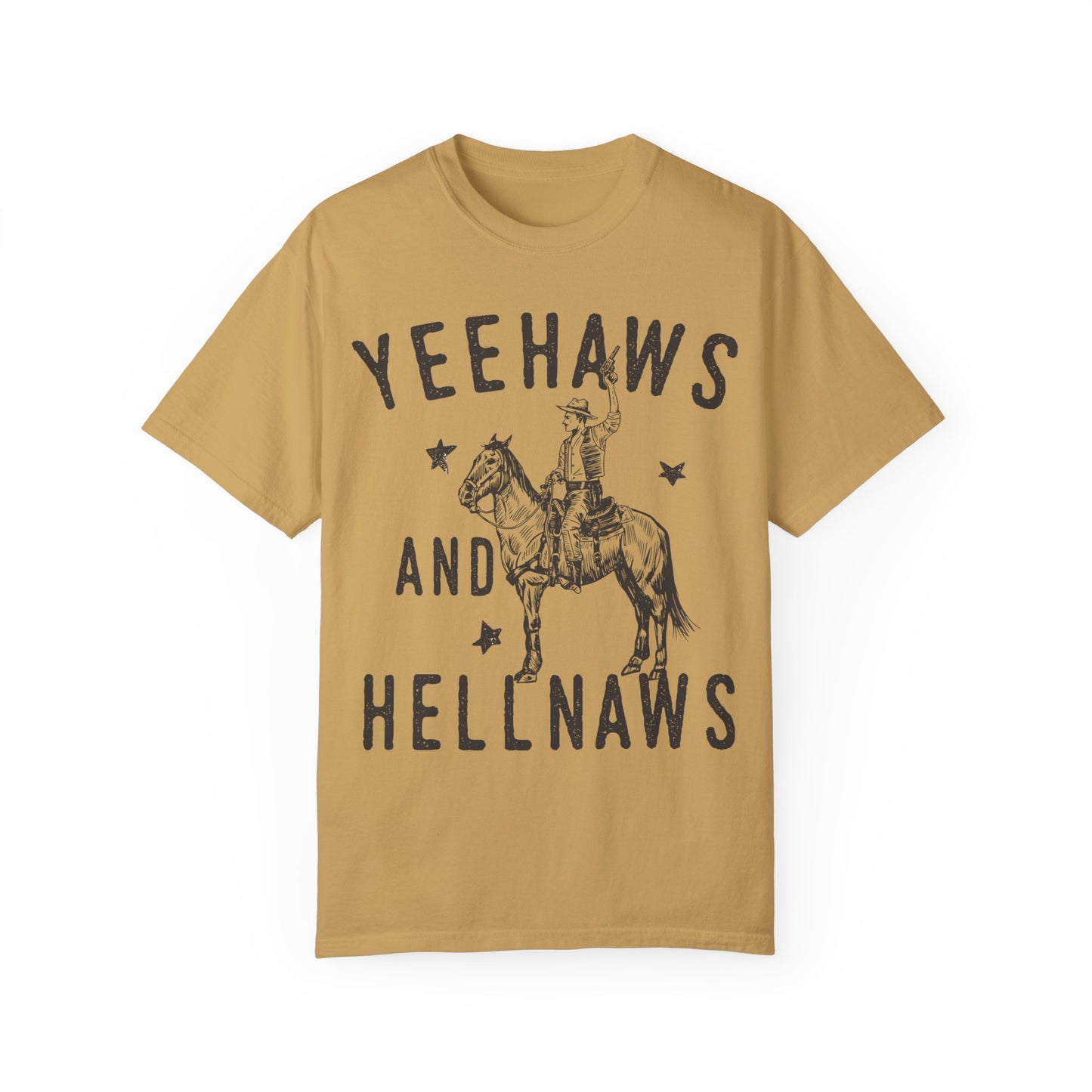 Yeehaws and Hellnaws, Western Comfort Colors T-shirt