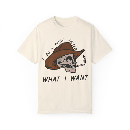 I Do What I Want, Western Comfort Colors T-shirt