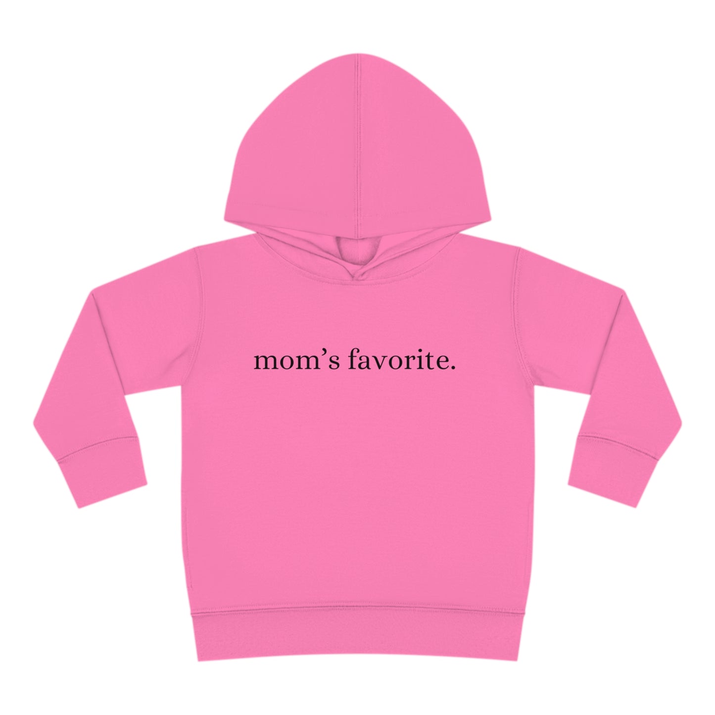 TODDLER Moms Favorite Hoodie (2T-6T)