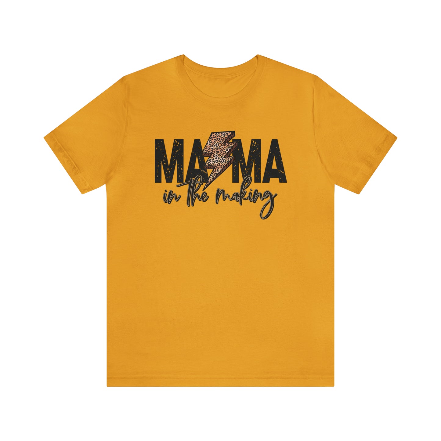 "Mama in The Making" Bella Canvas Unisex Short Sleeve Tee