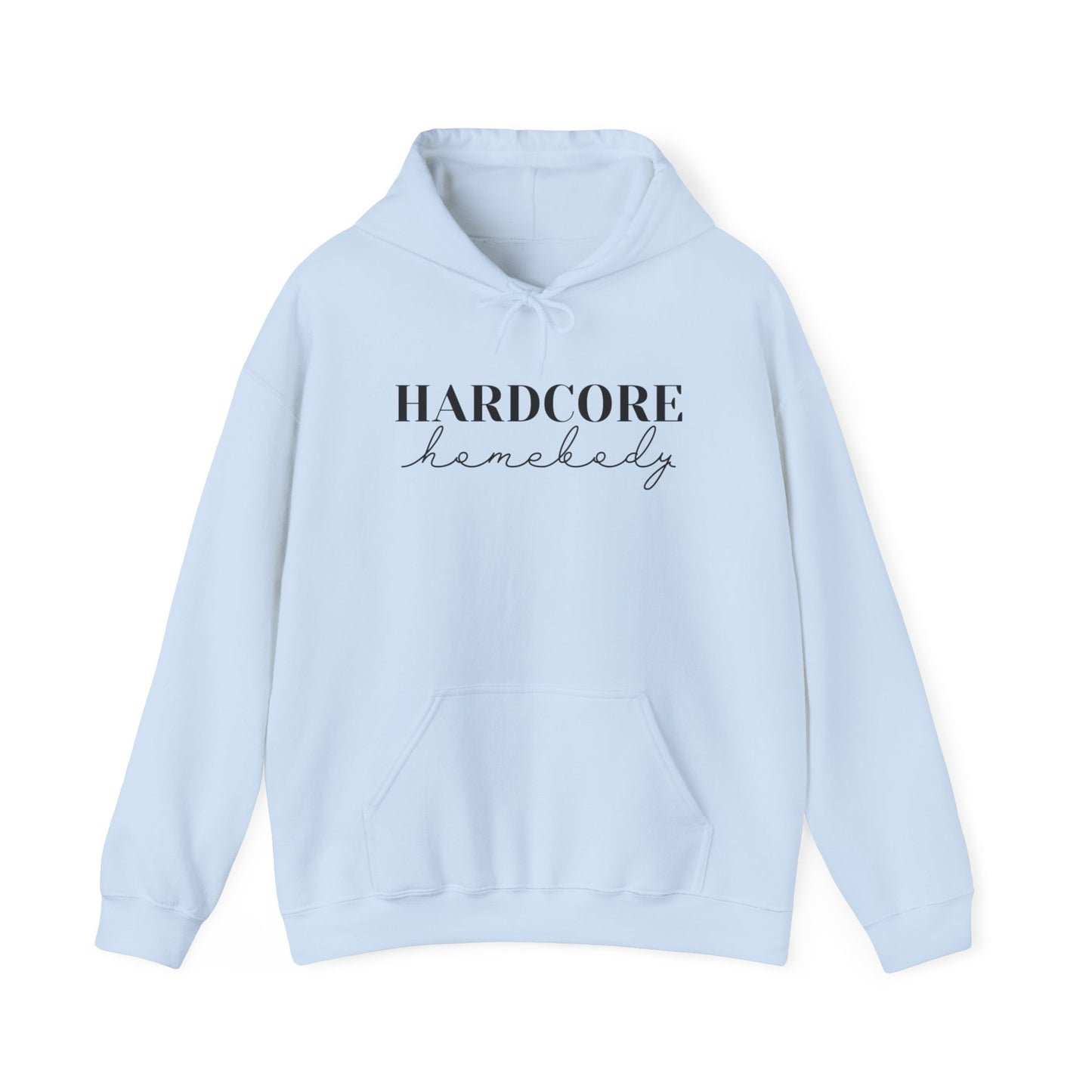 "Hardcore Homebody" Unisex Heavy Blend™ Hooded Sweatshirt