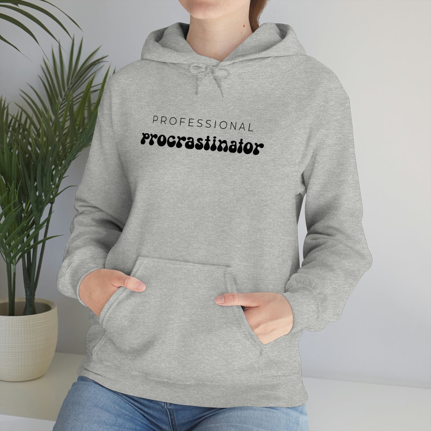 "Professional Procrastinator" Unisex Hooded Sweatshirt