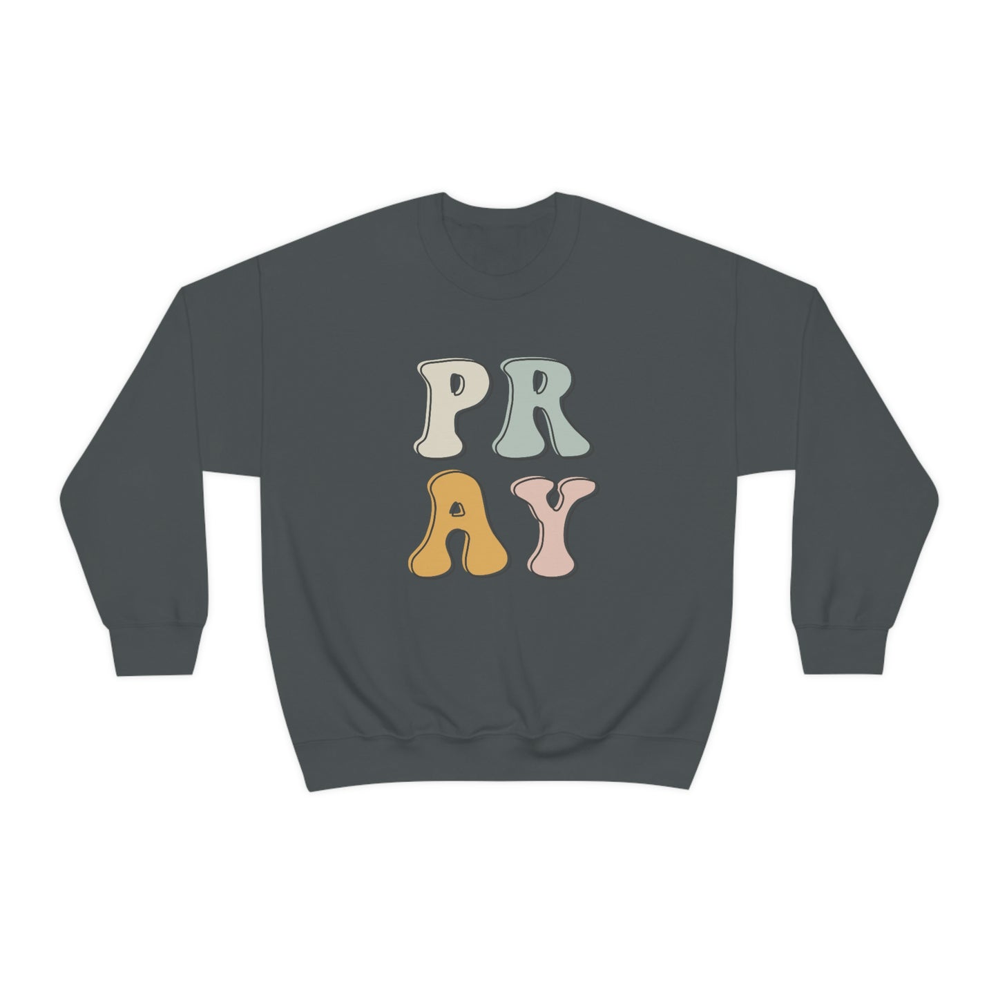 "Pray" Unisex Heavy Blend™ Crewneck Sweatshirt