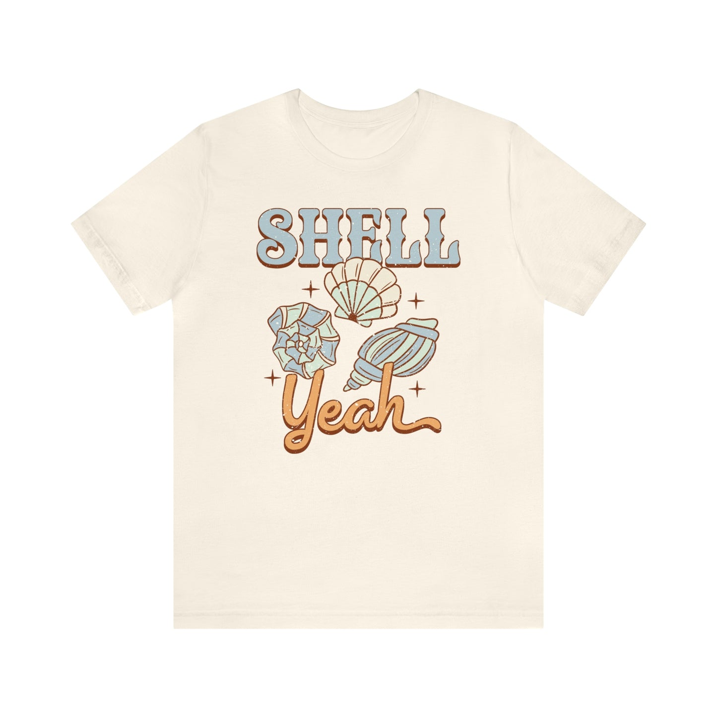 "Shell Yeah" Bella Canvas Short Sleeve Tee