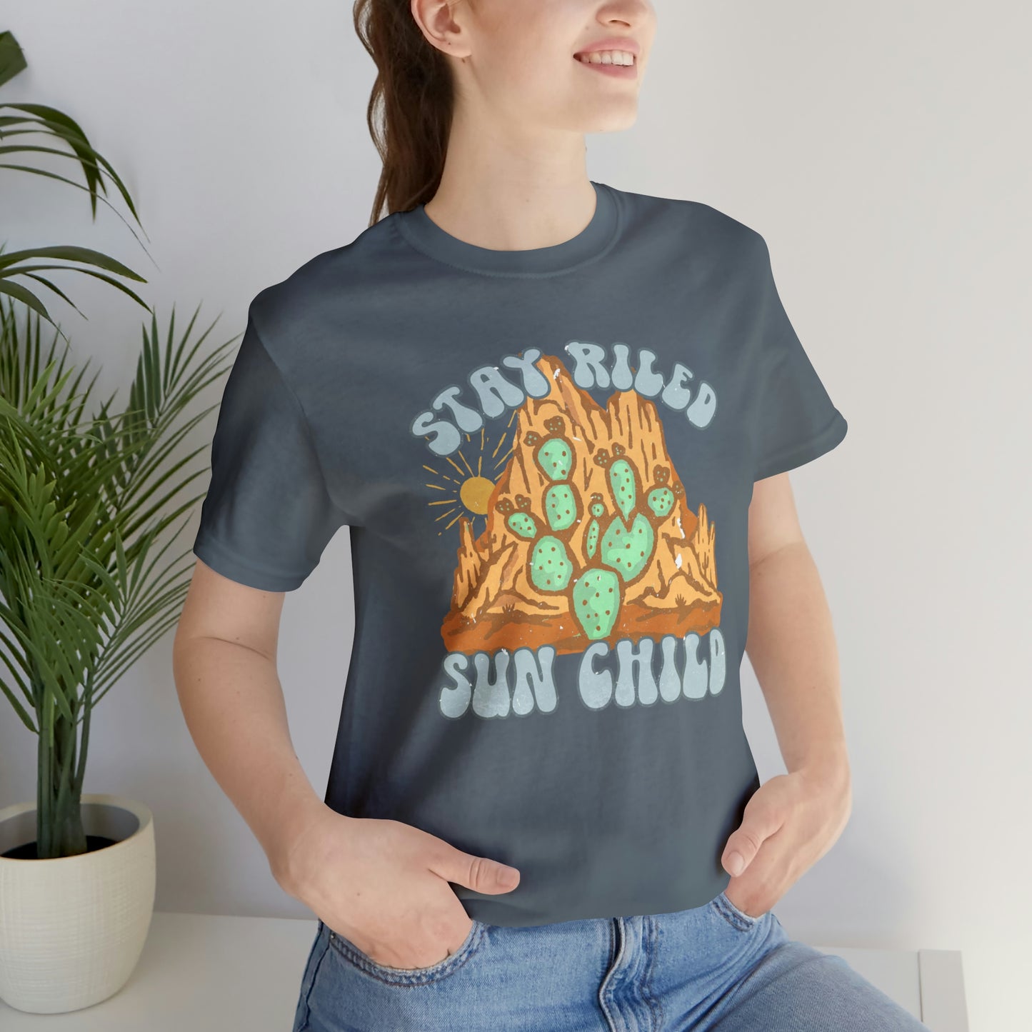 "Stay Riled Sun Child" Bella Canvas Short Sleeve Tee