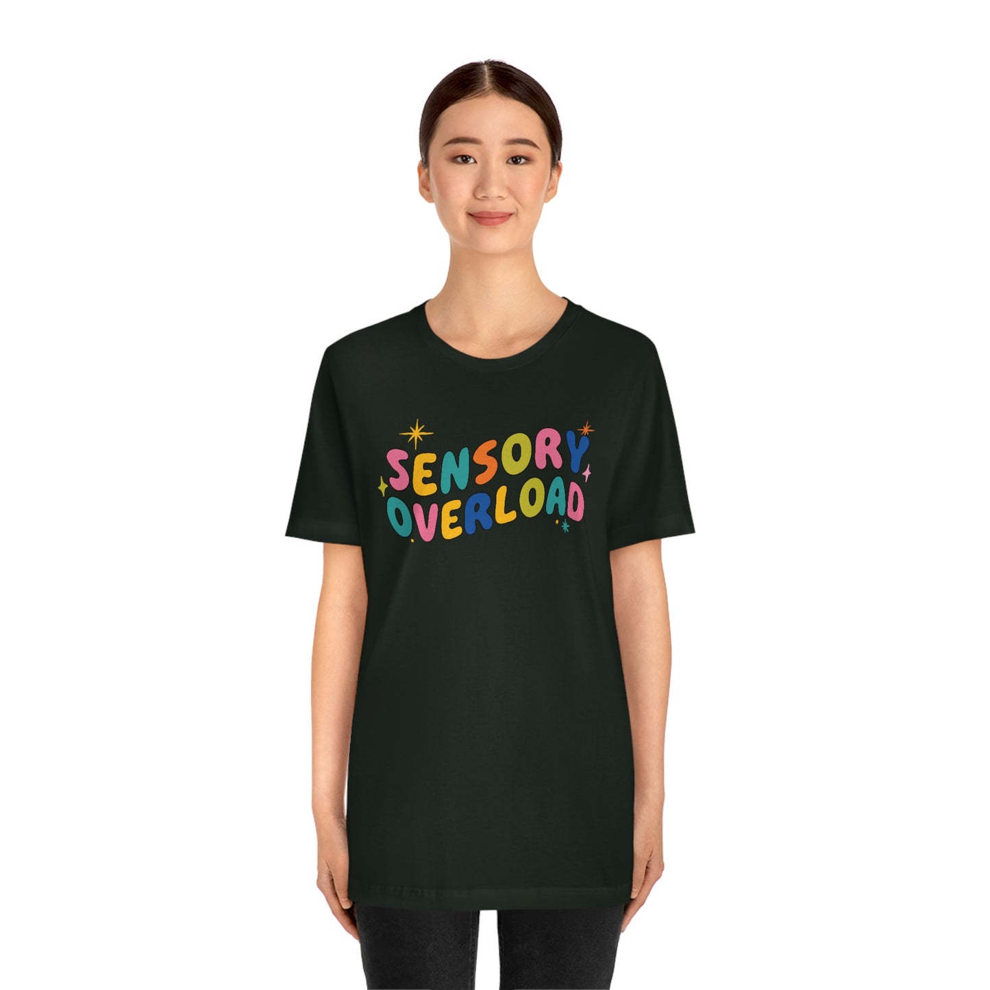 "Sensory Overload" Unisex Jersey Short Sleeve Tee Bella Canvas