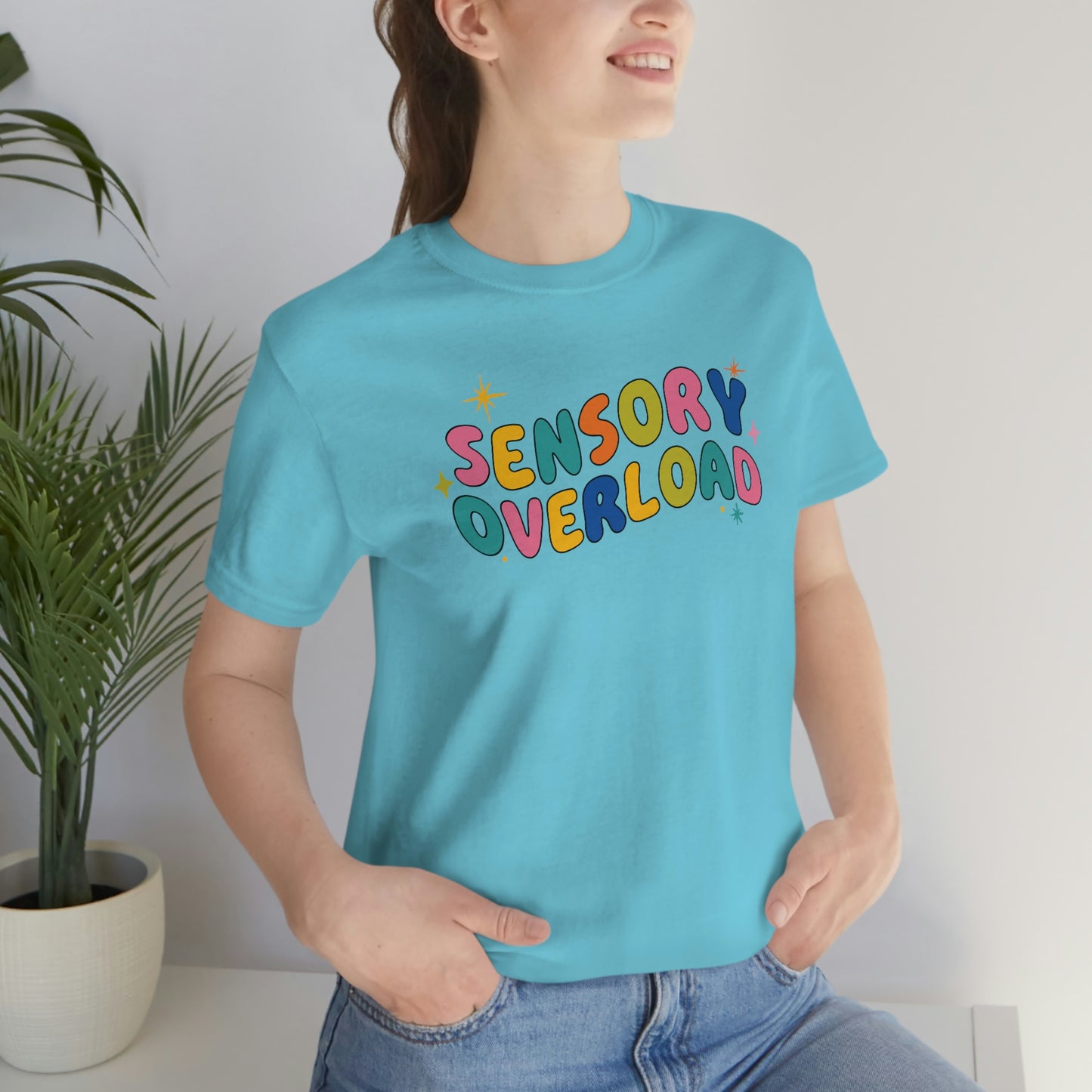 "Sensory Overload" Unisex Jersey Short Sleeve Tee Bella Canvas