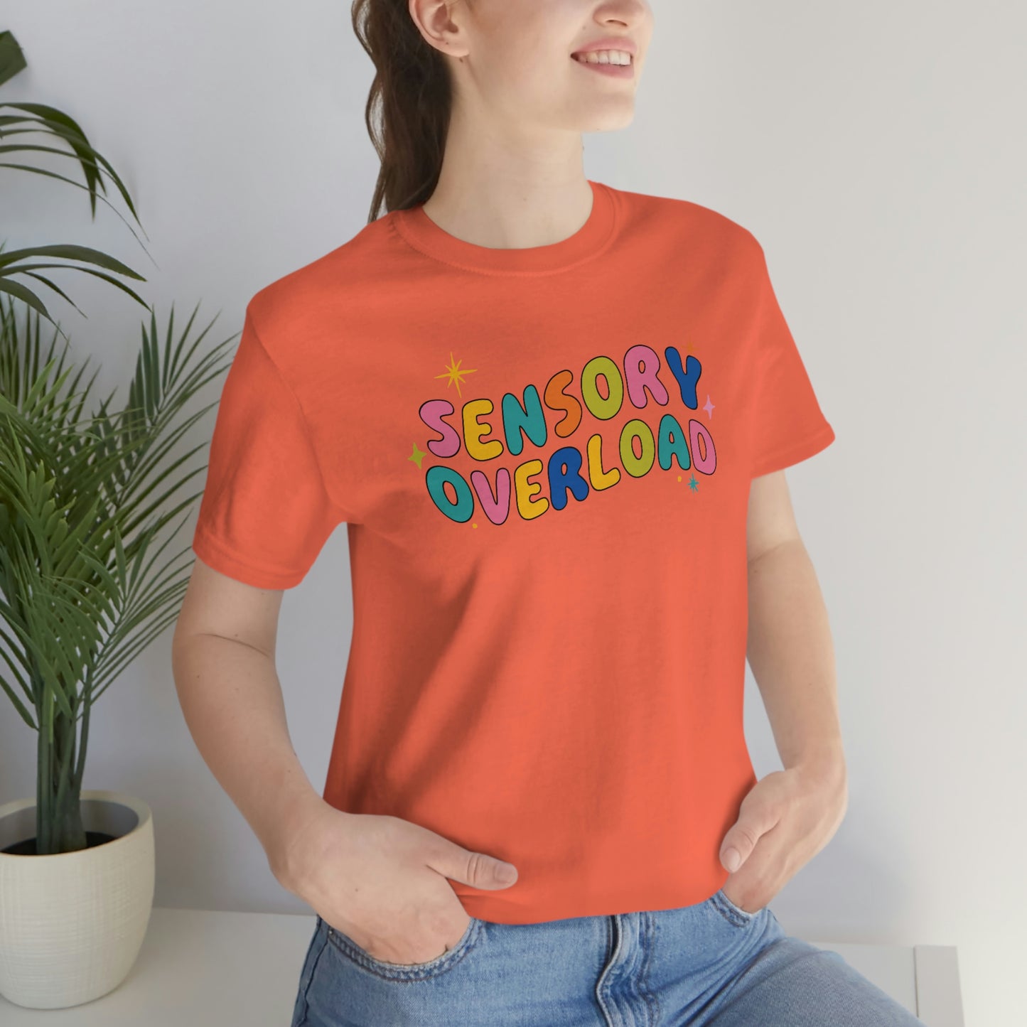 "Sensory Overload" Unisex Jersey Short Sleeve Tee Bella Canvas